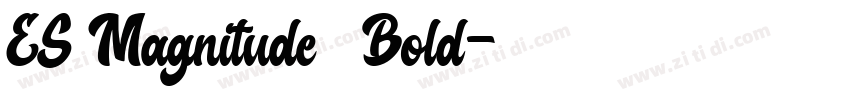 ES Magnitude   Bold字体转换